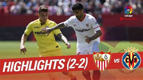 Resumen De Sevilla FC Vs Villarreal CF 2 2 YouTube