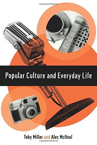 『popular Culture And Everyday Life Theory Culture And 読書メーター