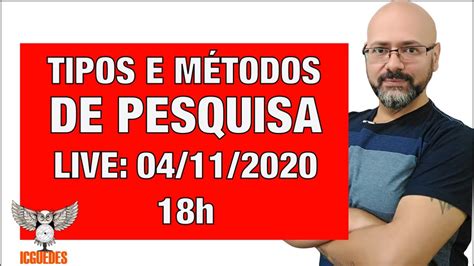 Tipos E M Todos De Pesquisa Para Tcc Youtube