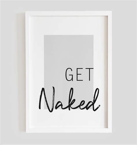 Get Naked Typography Bathroom Wall Art Print Etsy