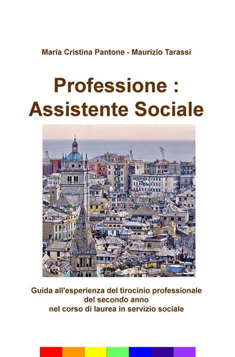 Professione Assistente Sociale Guida All Esperienza Del Tirocinio