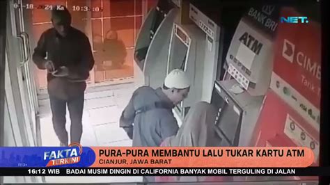 Penipuan Modus Tukar Kartu ATM Terekam CCTV Fakta Terkini YouTube