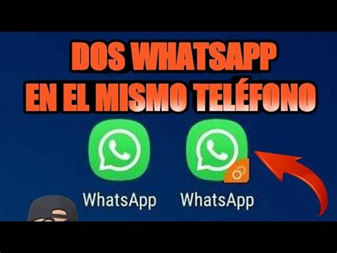 Cómo tener DOS WHATSAPP en el mismo teléfono 2023 descargar varios