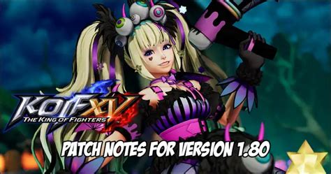 Patch Notes For King Of Fighters Version Released Sylvie Paula