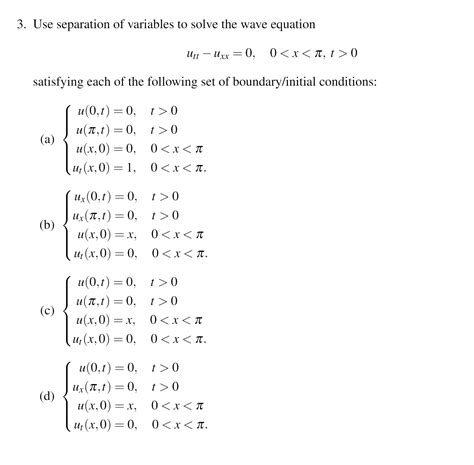 Solved Use Separation Of Variables To Solve The Wave Chegg