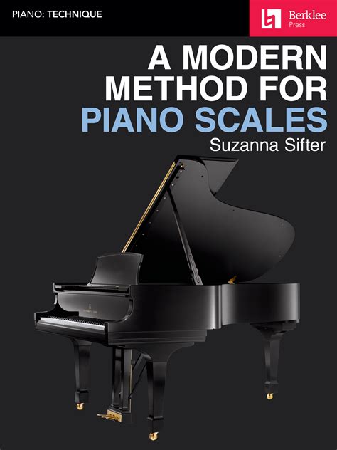 A Modern Method For Piano Scales Willis Music Store