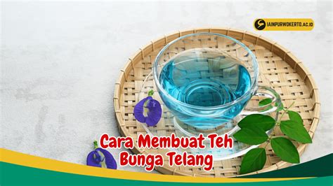 Intip Resep Cara Membuat Teh Bunga Telang Punya Banyak Manfaat