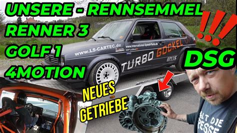 Turbo Gockel UNSERE RENNSEMMEL NEUES DSG GETRIEBE FÜR DEN GOLF 1