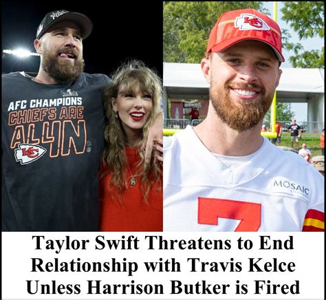 Taylor Swift Threatens To End Relationship With Travis Kelce Unless