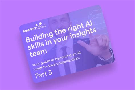 Building The Right Ai Skills In Your Insights Team Market Logic