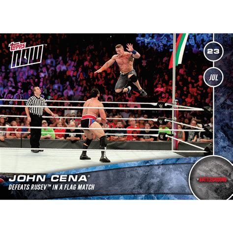 JOHN CENA Def RUSEV IN FLAG MATCH TOPPS NOW WWE BATTLEGROUND WRESTLING