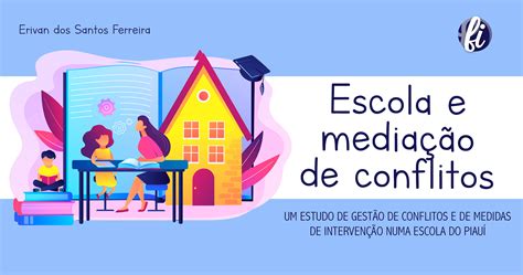 Escola E Media O De Conflitos Um Estudo De Gest O De Conflitos E De