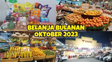 Belanja Bulanan Oktober Belanja Hemat Di Yogya Grocery