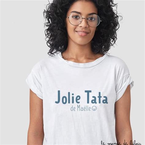 T Shirt Personnalis Tata Sur Mesure Le Monde De Bibou