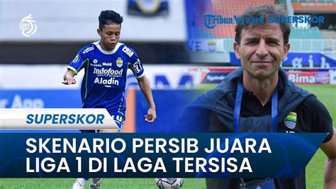 Skenario Persib Bandung Juara Liga 1 Di Laga Tersisa Maung Bandung