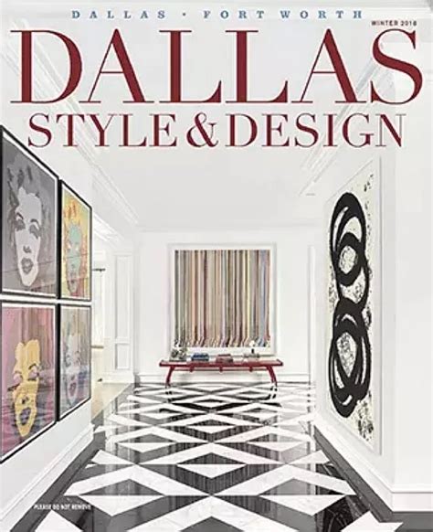 Dallas Style And Design Winter 2018 Monica Wilcox Interiors Dallas