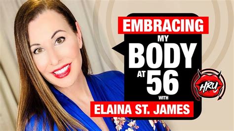 Elaina St James Embracing My Body At 56 Youtube