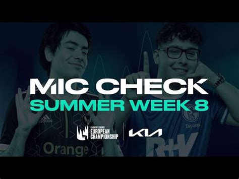 Dance Offs And Miracle Runs KIA Mic Check 2021 LEC Summer Week 8