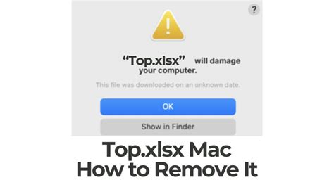 Top xlsx dañará su computadora Mac Guía de eliminación