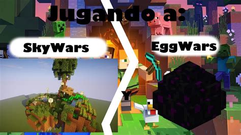 Jugando A Skywars Y Eggwars Minecraft Youtube