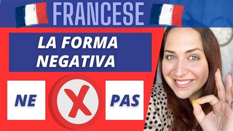 Corso Francese La Forma Negativa YouTube