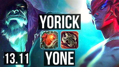 YORICK Vs YONE TOP 300 Games KR Master 13 11 YouTube