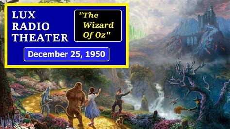 LUX RADIO THEATER THE WIZARD OF OZ 12 25 50 YouTube