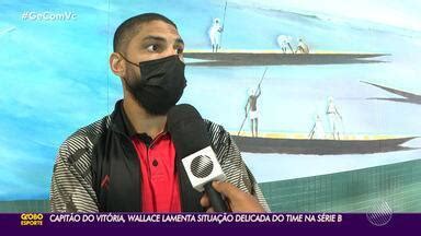 Globo Esporte Ba Capit O Do Time Wallace Comenta Futuro Do Vit Ria