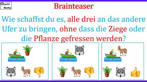 Brainteaser Wie bringst du Ziege Wolf und Pflanze über den Fluss