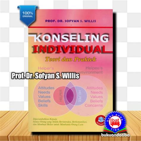 Jual Buku Konseling Individual Teori Dan Praktek Prof Dr Sofyan S