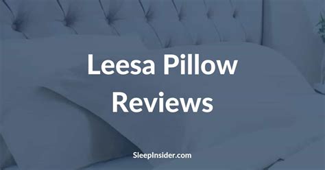 Leesa Pillow Review Comparison Review Guide Sleep Insider