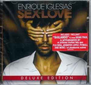 Enrique Iglesias Sex And Love Cd Album Deluxe Edition Discogs