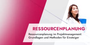 Ressourcenmanagement Blog So Geht Ressourcenplanung Im Projektmanagment