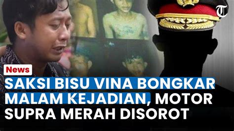 Supra Merah Dalam Kasus Vina Disorot Saksi Bisu Ungkap Malam Kejadian Ngaku Boncengan Youtube