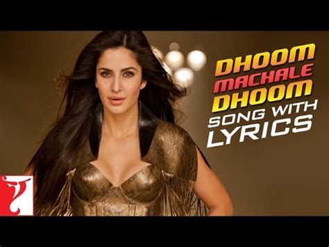 DHOOM MACHALE DHOOM LYRICS - Dhoom 3 Title Track