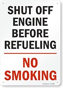 SmartSign Shut Off Engine Before Refueling No Smoking Sign 10 X