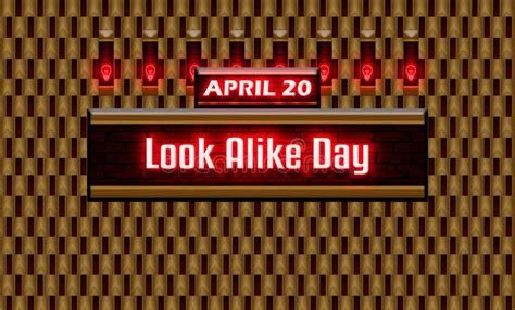 20 April Look Alike Day Neon Text Effect On Bricks Background Stock