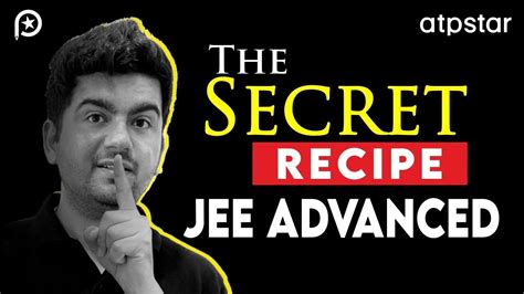 Jee Advanced 2022 The Secret Strategy To Crack Iit Atp Star Kota