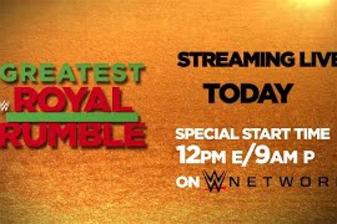 Match Times For Wwes Greatest Royal Rumble Event Fightful News