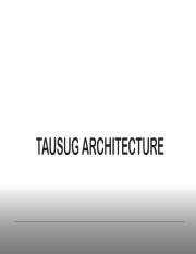 TAUSUG ARCHITECTURE.pdf - Architecture and Community planning •The Bay ...