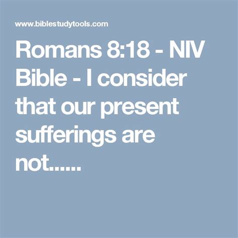 Romans Niv Bible I Consider That Our Present Sufferings Are