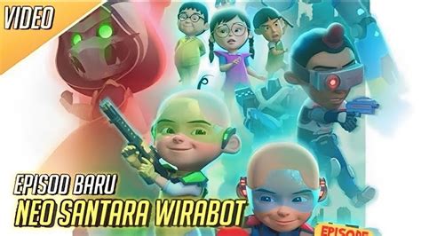 Upin And Ipin Musim 17 Neo Santara Wirabot Full Episode Youtube