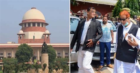 Azam Khan Bail सपा विधायक आजम खान को Sc से मिली अंतरिम जमानत कोर्ट ने किया इस विशेष अधिकार का