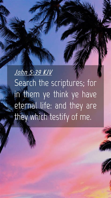 John 539 Kjv Mobile Phone Wallpaper Search The Scriptures For In