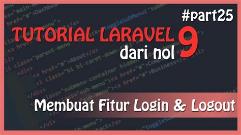 Tutorial Laravel Login Logout Authentication Middleware