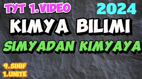 2024 TYT KİMYA 1 VİDEO KİMYA BİLİMİ SİMYADAN KİMYAYA YouTube