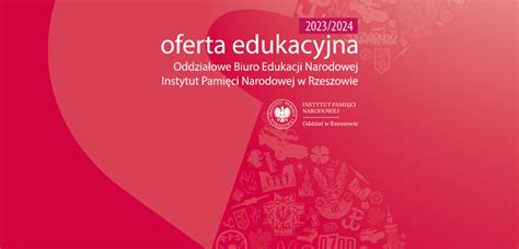 Oferta Edukacyjna Ipn Oddzia W Rzeszowie Aktualno Ci