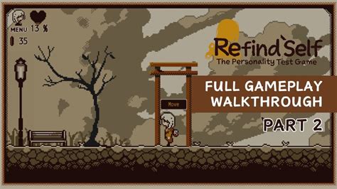 Refind Self The Personality Test Game Full Hd Gameplay Walkthrough