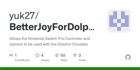 Github Yuk27 Betterjoyfordolphin Allows The Nintendo Switch Pro Controller And Joycons To Be