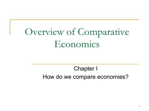 Overview Of Comparative Economics